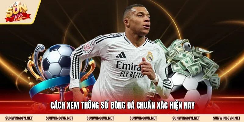 Kèo Châu Âu Sunwin - Cách Chơi Hiệu Quả Cho Người Mới 11 Sunwin Cách xem thông số bóng đá chuẩn xác hiện nay