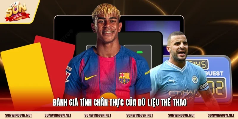 Đánh giá tính chân thực của dữ liệu thể thao