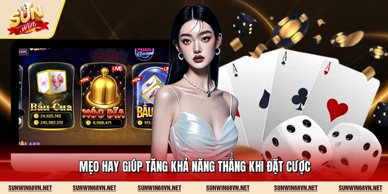 Game Xóc Đĩa Đổi Thưởng Sunwin - Cách Thức Tham Gia Chuẩn 4 Sunwin Mẹo hay giúp tăng khả năng thắng khi đặt cược